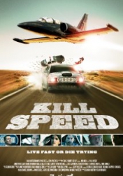 Kill Speed 2010