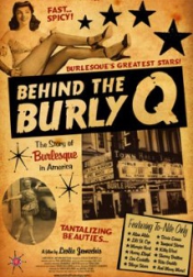 Behind the Burly Q 2010