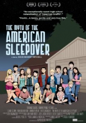 The Myth of the American Sleepover 2010