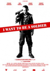 I Want to Be a Soldier 2010