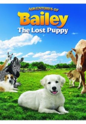 Adventures of Bailey: The Lost Puppy 2010