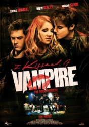 I Kissed a Vampire 2010
