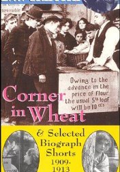 A Corner in Wheat 1909