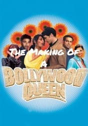 The Making of 'Bollywood Queen' 2003