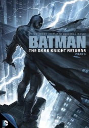 Batman: The Dark Knight Returns, Part 1 2012