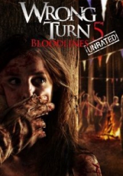 Wrong Turn 5: Bloodlines 2012