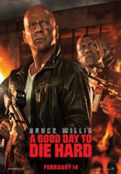 A Good Day to Die Hard 2013