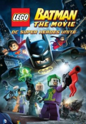 LEGO Batman: The Movie - DC Superheroes Unite 
