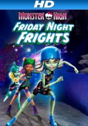 Monster High: Friday Night Frights 2013
