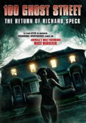 100 Ghost Street: The Return of Richard Speck 2012