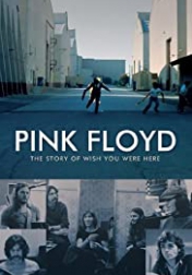 Pink Floyd: The Story of Wish You Were Here 2012