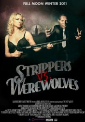 Strippers vs Werewolves 2012