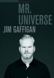 Jim Gaffigan: Mr. Universe 