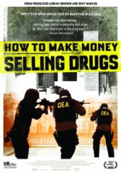 How to Make Money Selling Drugs 2012