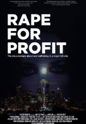 Rape For Profit 2012