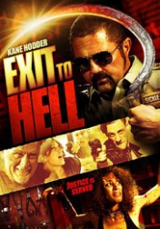 Exit to Hell 2013