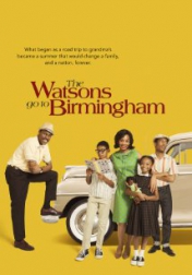 The Watsons Go to Birmingham 2013