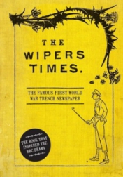 The Wipers Times 2013