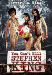 You Can't Kill Stephen King 2012