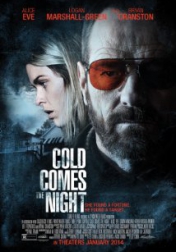 Cold Comes the Night 2013