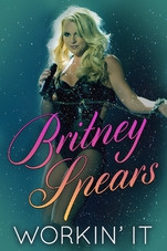 Britney Spears: Workin' It 2014
