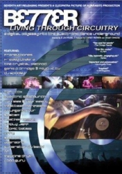 Better Living Through Circuitry 1999