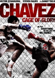 Chavez Cage of Glory 2013