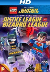 Lego DC Comics Super Heroes: Justice League vs. Bizarro League 2015