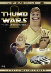 Thumb Wars: The Phantom Cuticle 1999