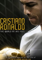 Cristiano Ronaldo: World at His Feet 2014