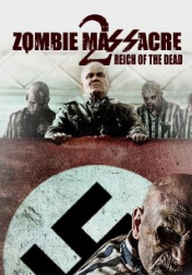 Zombie Massacre 2: Reich of the Dead 2015