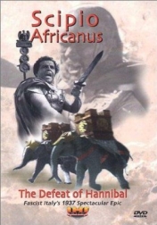 Scipio Africanus: The Defeat of Hannibal 1937