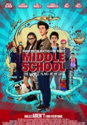 Middle School: The Worst Years of My Life 2016