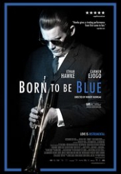 Born to Be Blue 2015