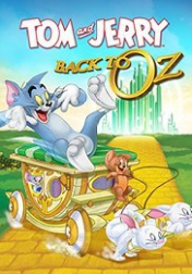 Tom & Jerry: Back to Oz 2016