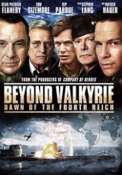 Beyond Valkyrie: Dawn of the 4th Reich 2016