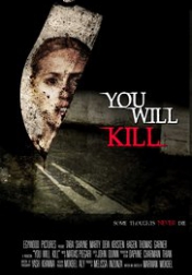 You Will Kill 2015