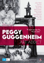 Peggy Guggenheim: Art Addict 2015