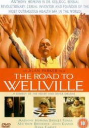 The Road to Wellville 1994