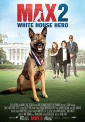 Max 2: White House Hero 2017