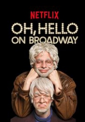 Oh, Hello on Broadway 2017