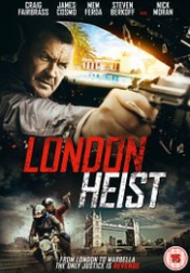London Heist 2017