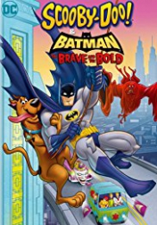 Scooby-Doo & Batman: the Brave and the Bold 2018