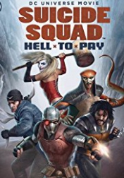 Suicide Squad: Hell to Pay 2018