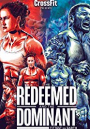 The Redeemed and the Dominant: Fittest on Earth 2018