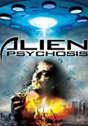 Alien Psychosis 2018