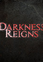 Darkness Reigns 2017
