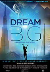 Dream Big: Engineering Our World 2017