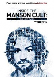Inside the Manson Cult: The Lost Tapes 2018