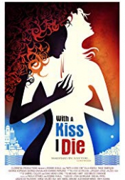 With a Kiss I Die 2018